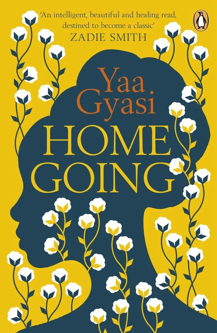 Homegoing: Yaa Gyasi