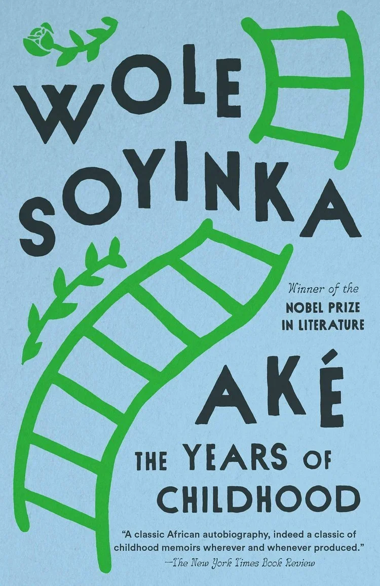 Aké. The Years of Childhood: Wole Soyinka
