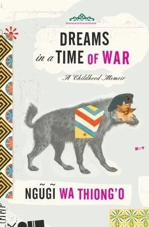 Dreams of War: Ngũgĩ wa Thiong'o