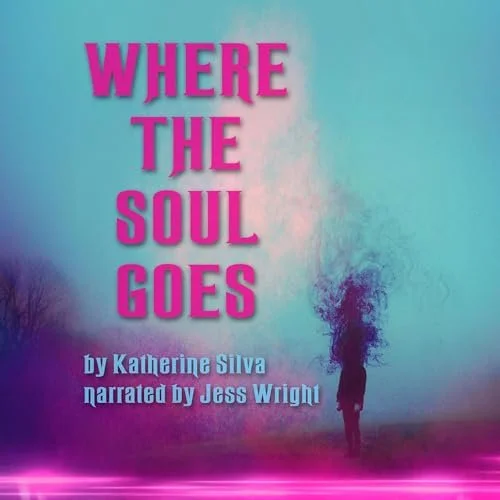 Audiobook Cover Where the Soul Goes