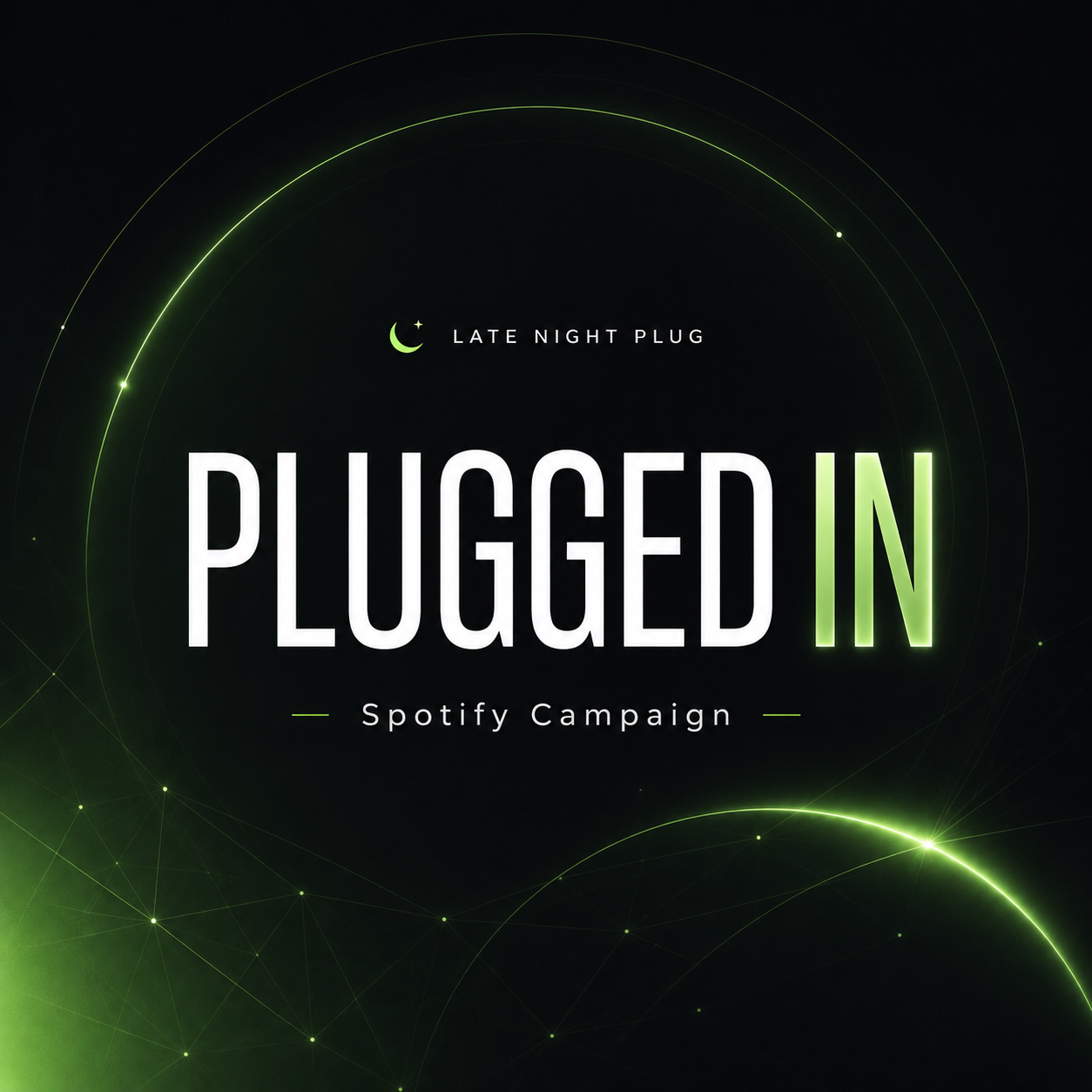 Plugged In — Spotify Campaign