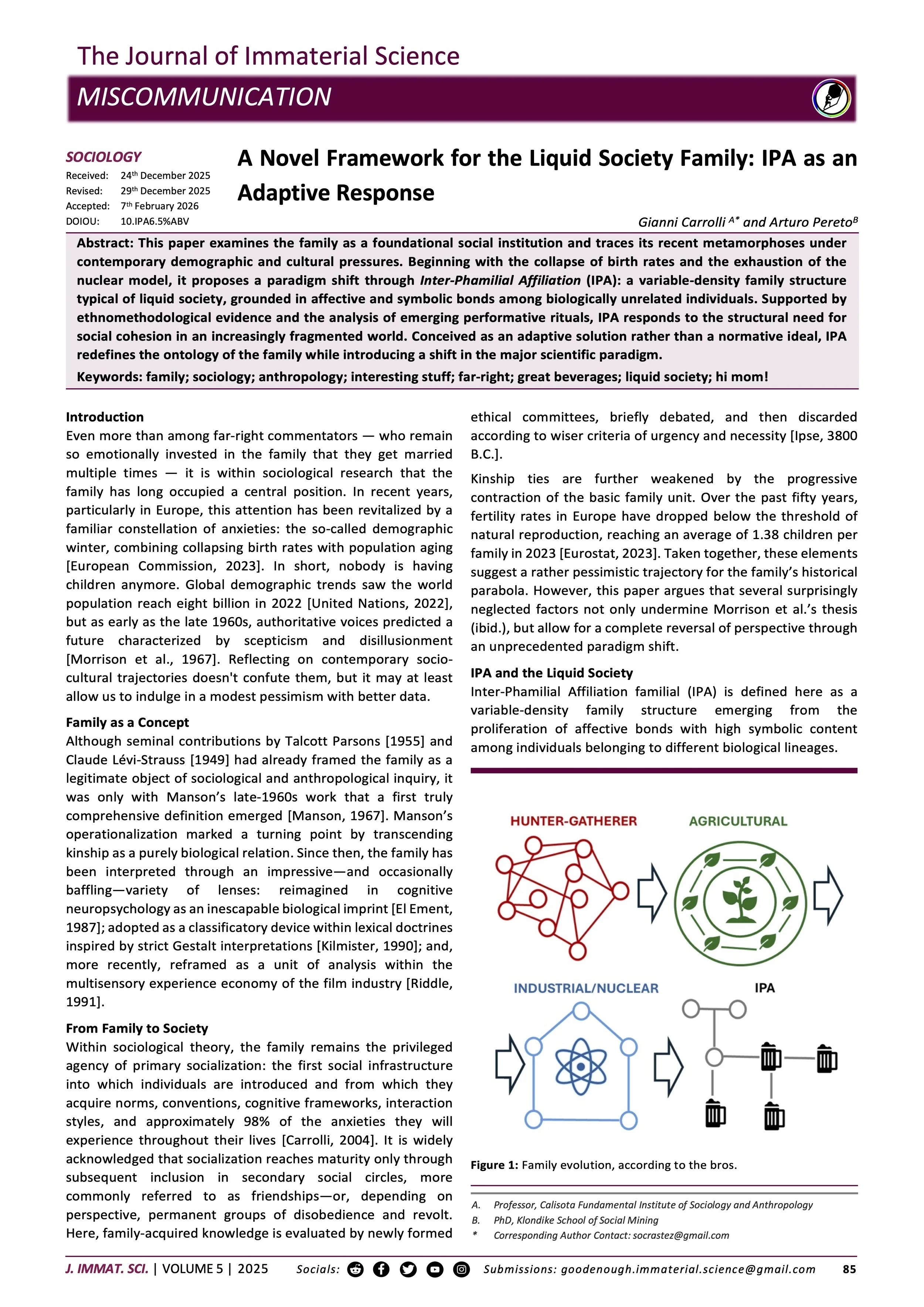 A Novel Framework for the Liquid Society Family: IPA as an Adaptive Response