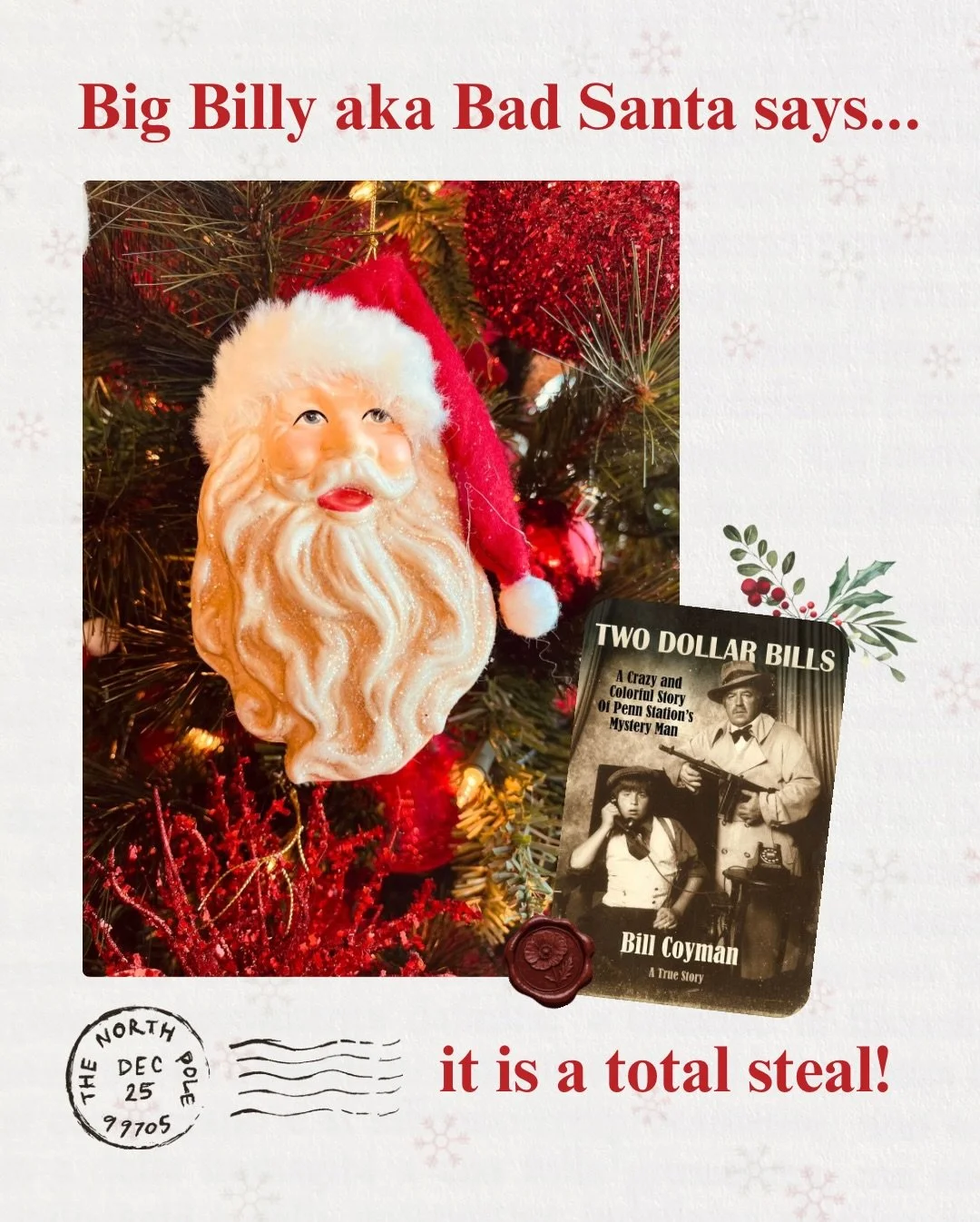 Are you wondering what to get your loved one for the holidays? Consider Two Dollar Bills, it&rsquo;s a story that takes you on a crazy ride - one your favorite person will never forget. 

Limited time only - 20% off the book when you buy through two-