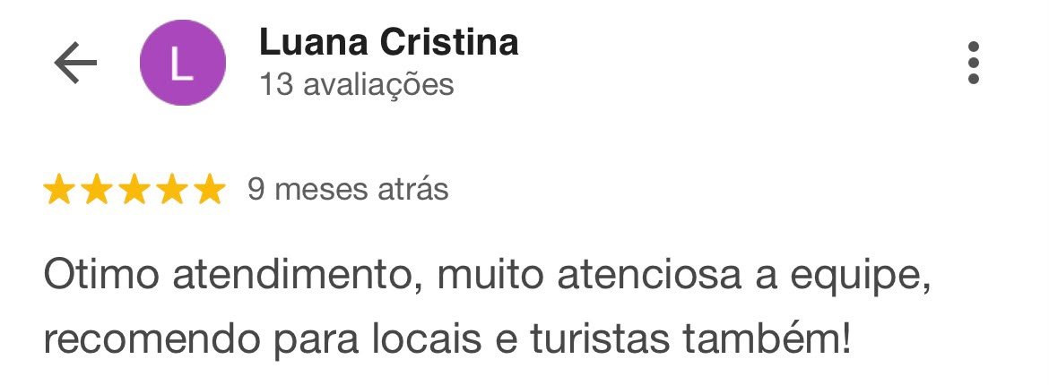 Avaliação de cliente com cinco estrelas, nome Luana Cristina, comentários positivos sobre atendimento atento e equipe recomendada para locais e turistas.
