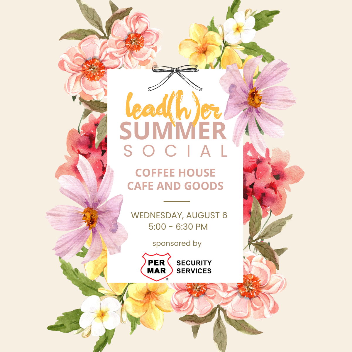 Floral watercolor poster for a summer social event at a coffee house, scheduled for Wednesday, August 6 from 5:00 to 6:30 PM, sponsored by PER MAR Security Services.