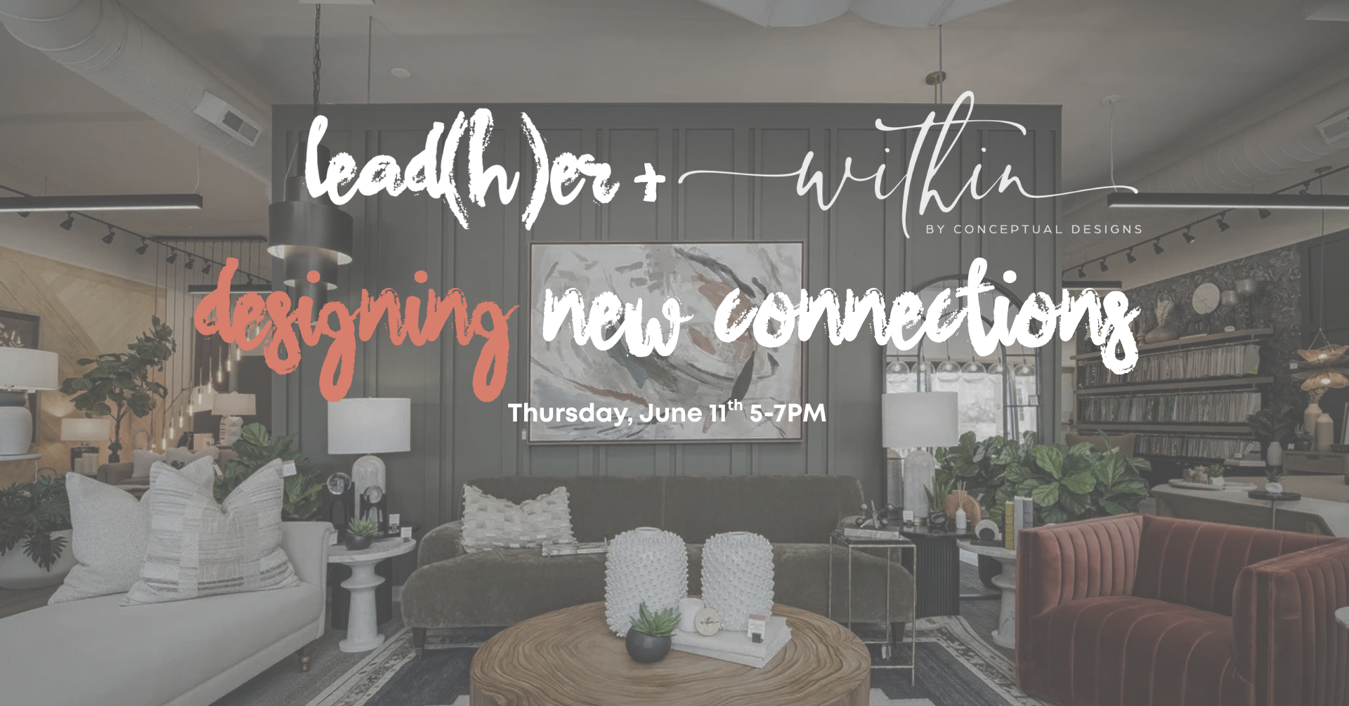 Event poster for 'Leather + Within: Designing New Connections' by Conceptual Designs. The event is scheduled for Thursday, June 11th, from 5 to 7 PM. The background features a stylish, cozy interior with sofas, lamps, and art on the wall.