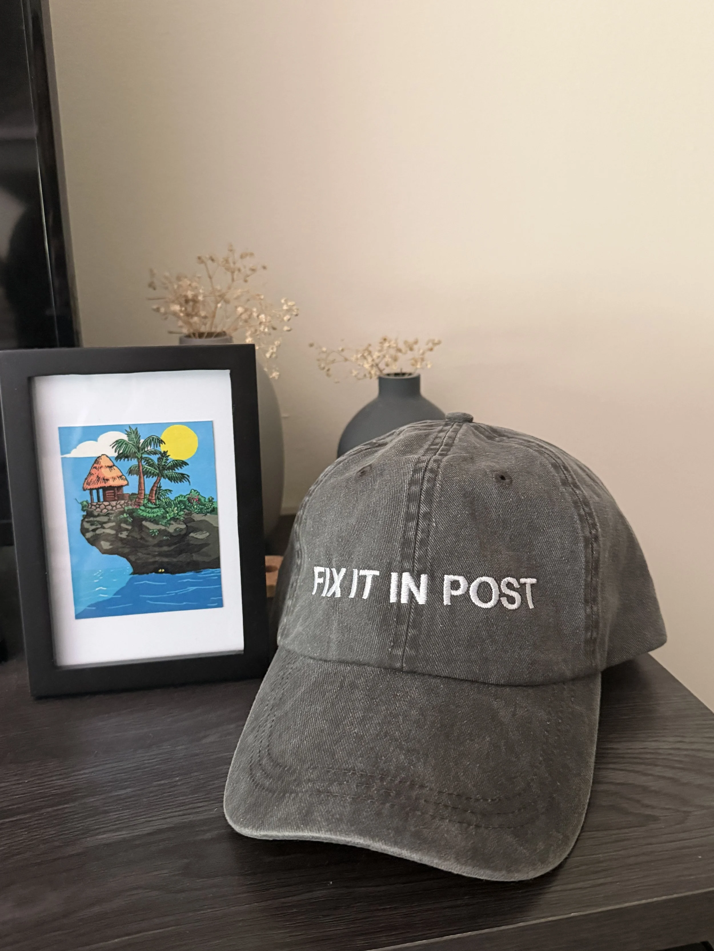 FIX IT IN POST HAT