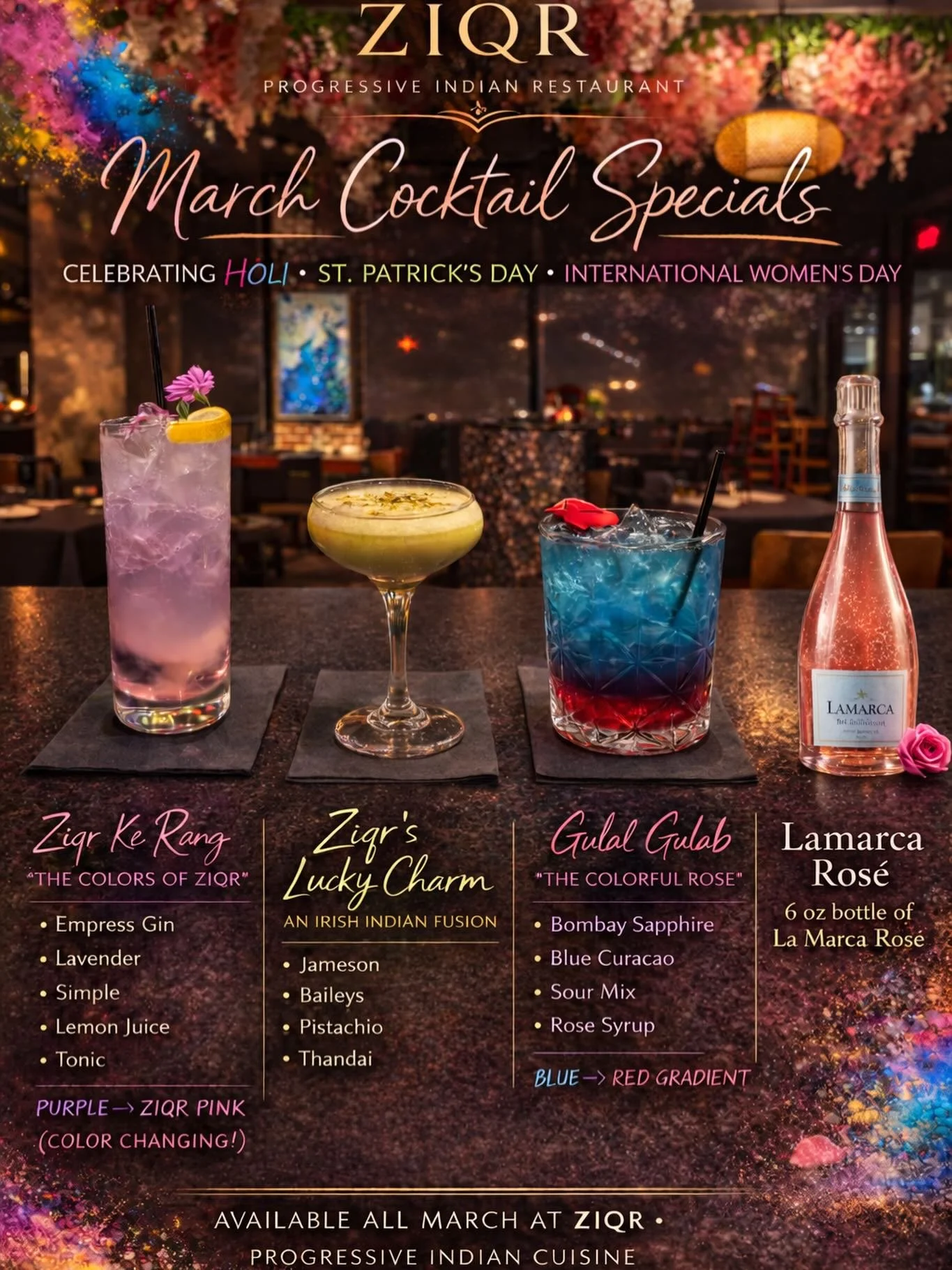 ✨ March Cocktail Specials Have Arrived at ZIQR! ✨

This month at ZIQR, we&rsquo;re raising a glass to celebration, culture, and color! Our brand-new March Cocktail Specials are inspired by three exciting occasions: Holi &ndash; The Festival of Colors