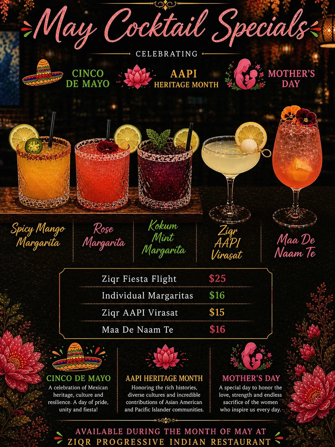 🌸 MAY COCKTAIL SPECIALS AT ZIQR! 🌸

This month, we&rsquo;re celebrating culture, flavor, and meaningful moments with our loved ones! The new lineup is the perfect way to step into a vibrant, festive summer at ZIQR! 🍹☀️

🇲🇽 Cinco de Mayo 🪇
A cel