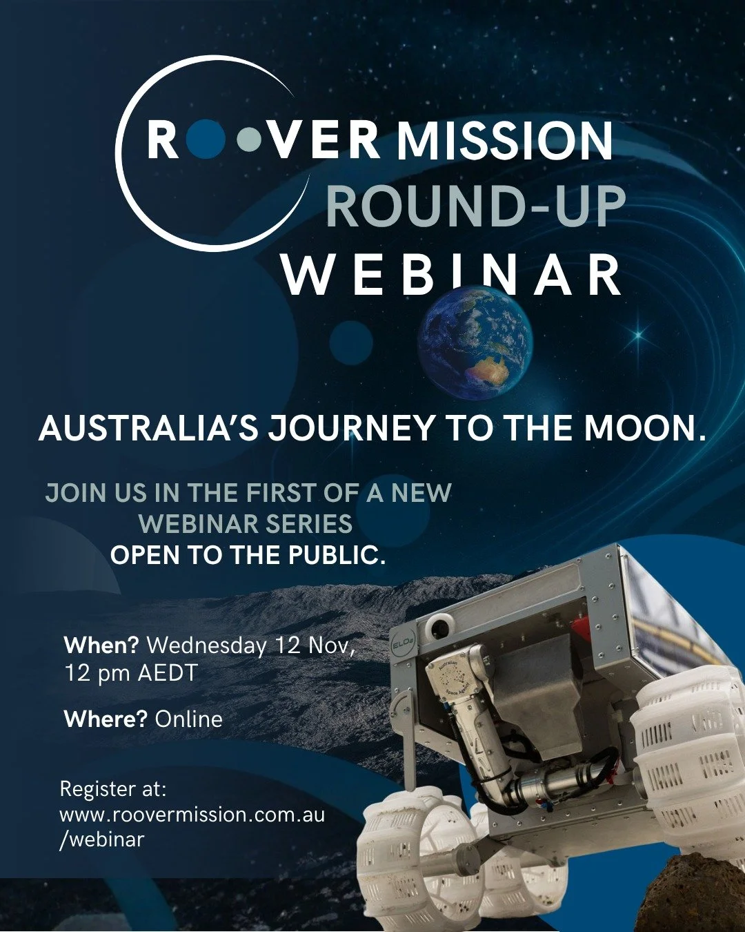 Join us for the Roo-ver Mission Round-Up - a webinar series sharing the science and engineering behind Australia&rsquo;s first lunar rover, open to all!

You'll hear from some of Australia's best scientists and engineers as they unpack what it takes 