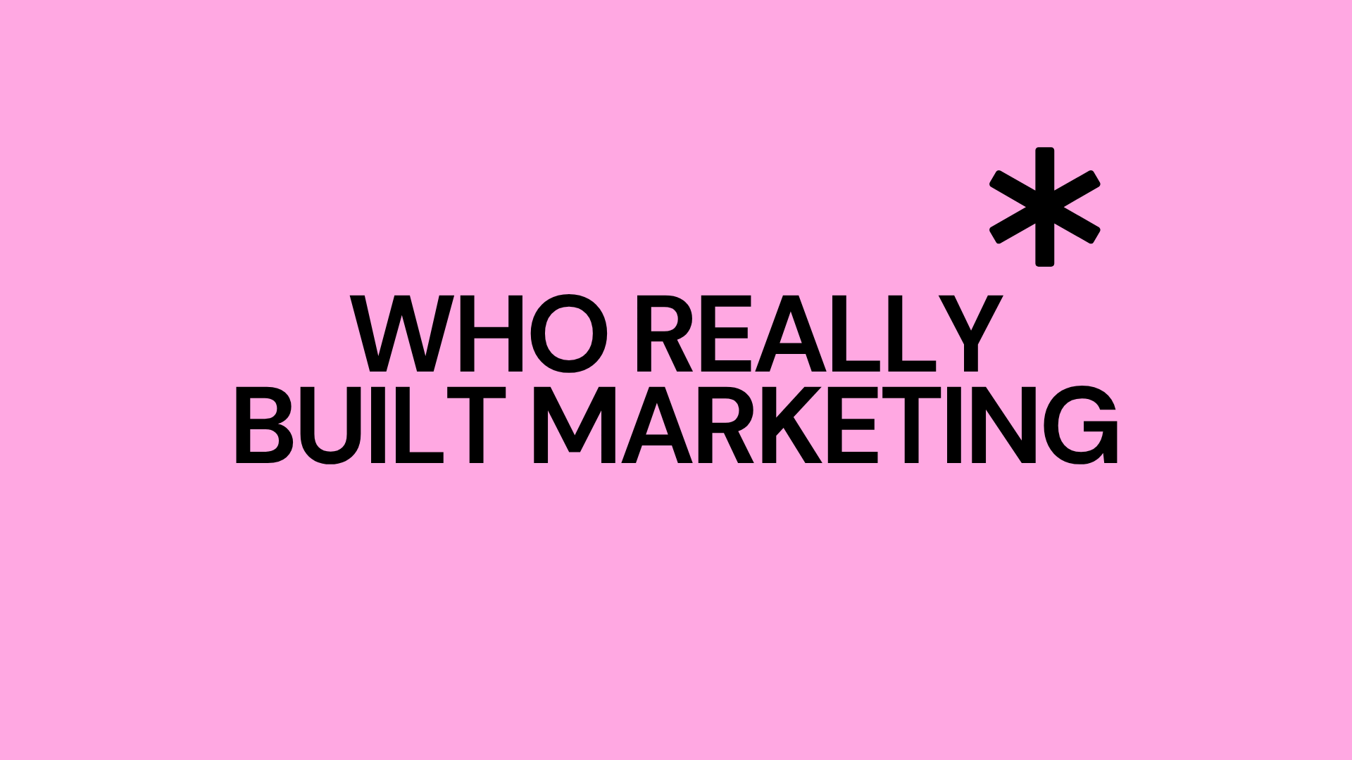 Who Really Built Marketing