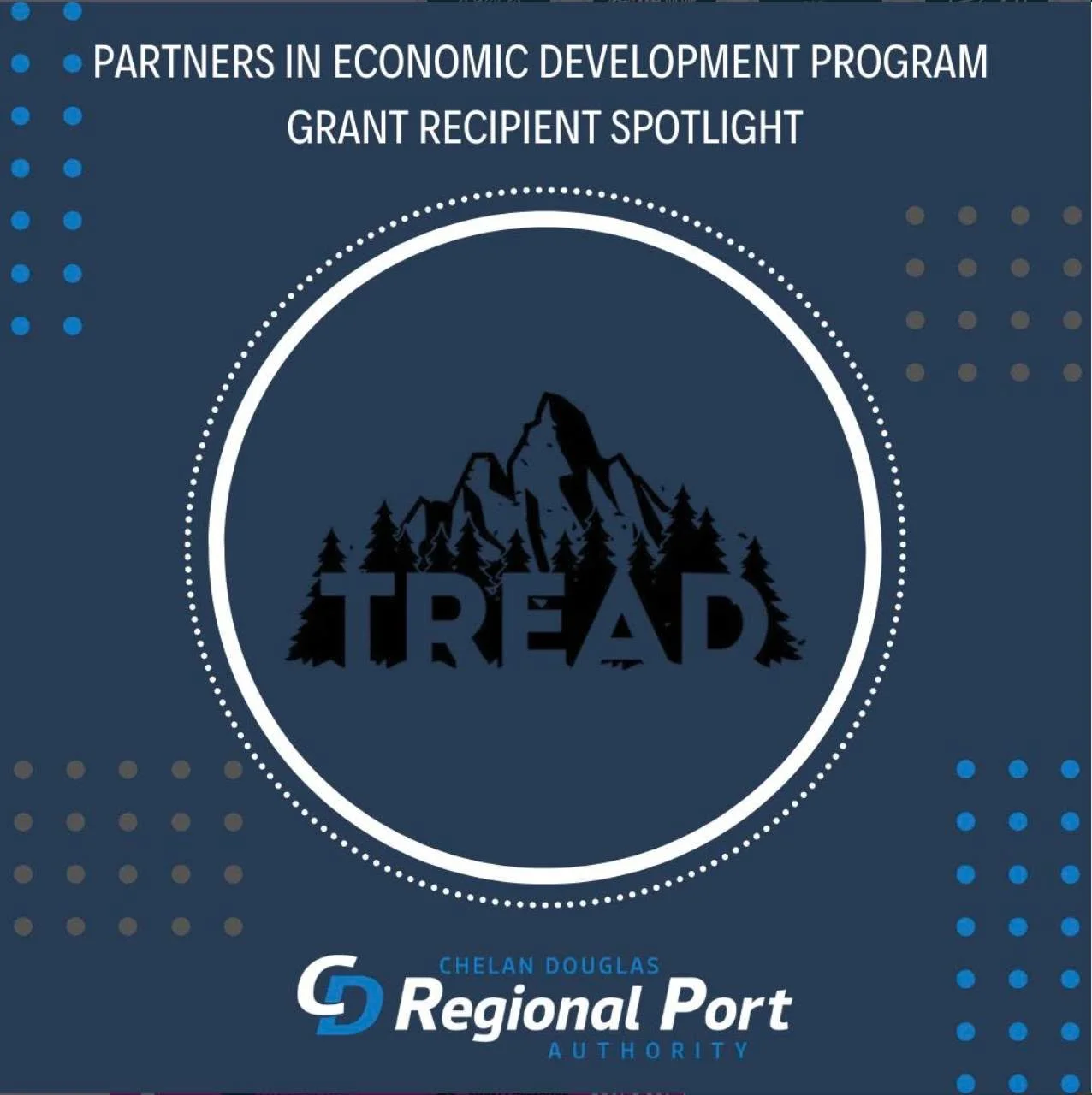 The Regional Port Authority has awarded Partners in Economic Development funding to support outdoor recreation tourism and economic vitality in the Entiat Valley.

TREAD received $19,000 in funding for the Lake Creek Campground Yurt Project, which wi