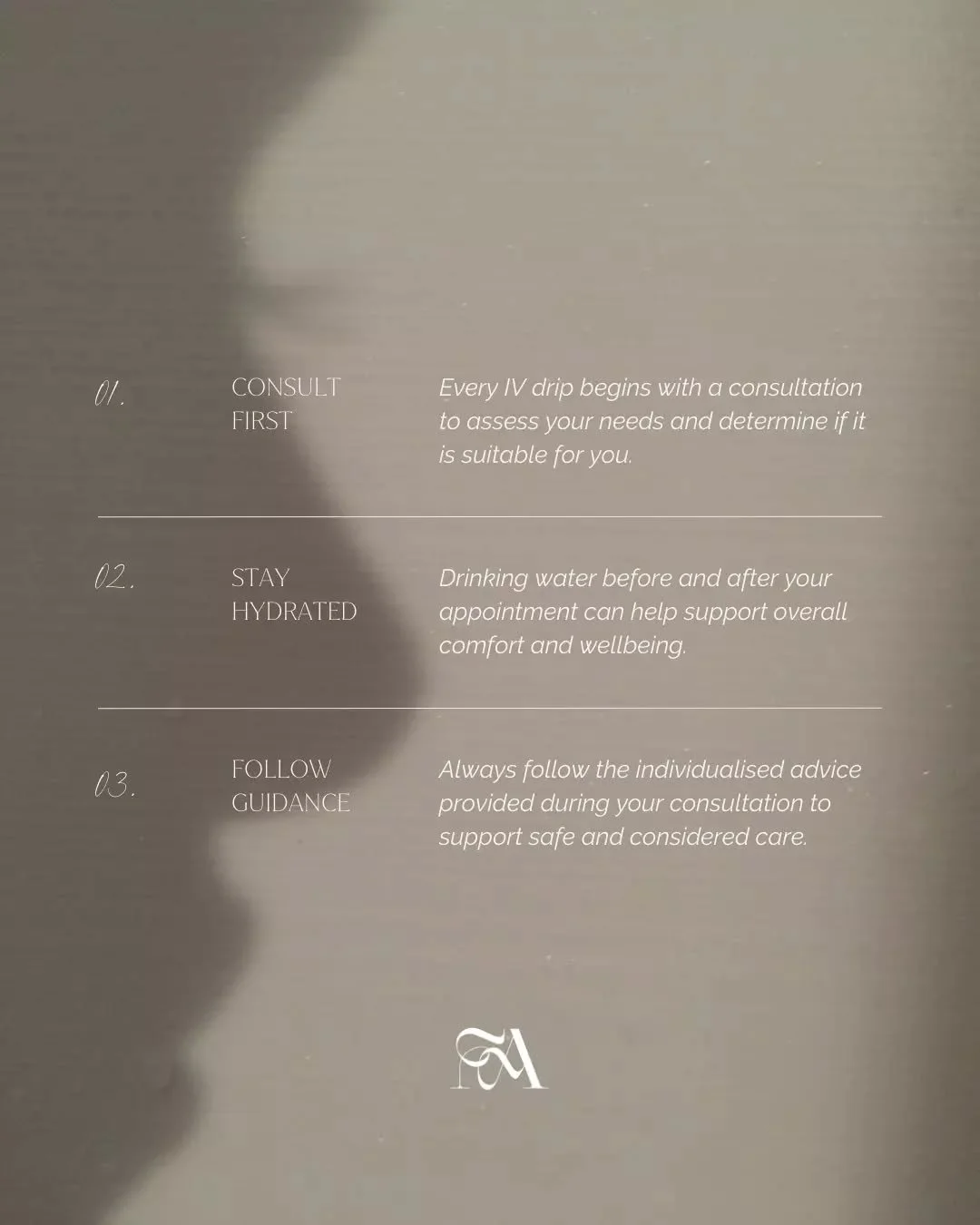 Every IV drip at The Fine Art begins with a consultation to determine if it is suitable for you.

Simple steps like staying hydrated and following the tailored advice provided during your appointment can make all the difference in supporting comfort 