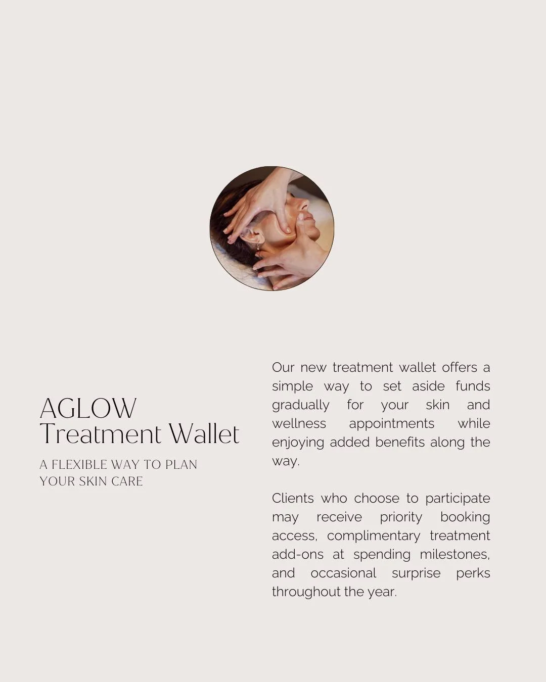 Introducing a new way to plan your skin and wellness journey.
ㅤ
Our Treatment Wallet allows you to gradually set aside funds for future appointments while enjoying added benefits along the way. Clients may receive priority booking access, occasional 