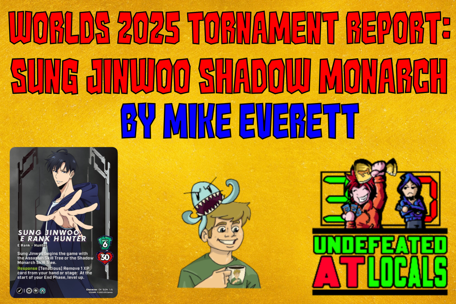 Worlds Tournament Report - Sung JinWoo