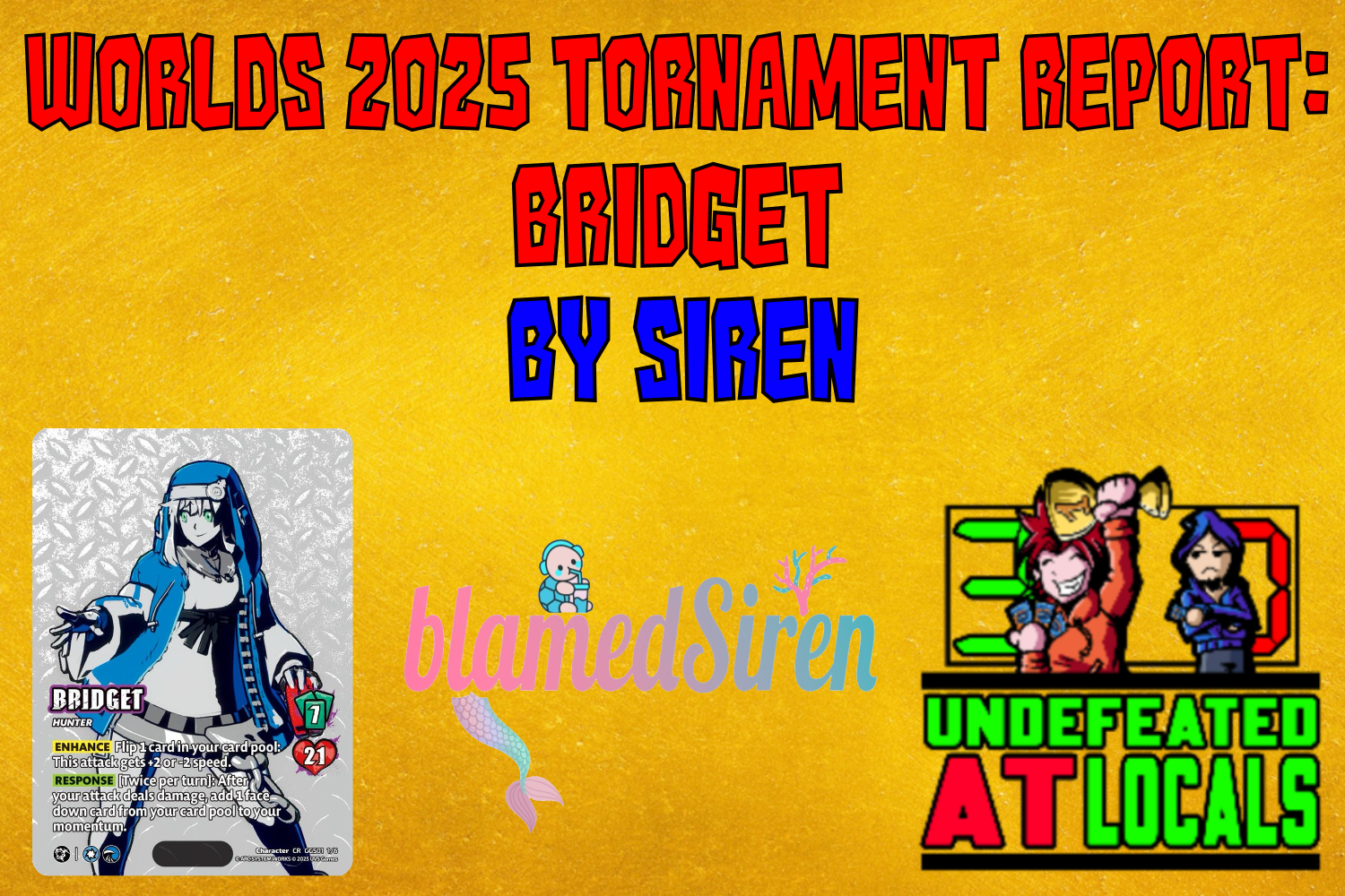 Worlds Tournament Report - Bridget