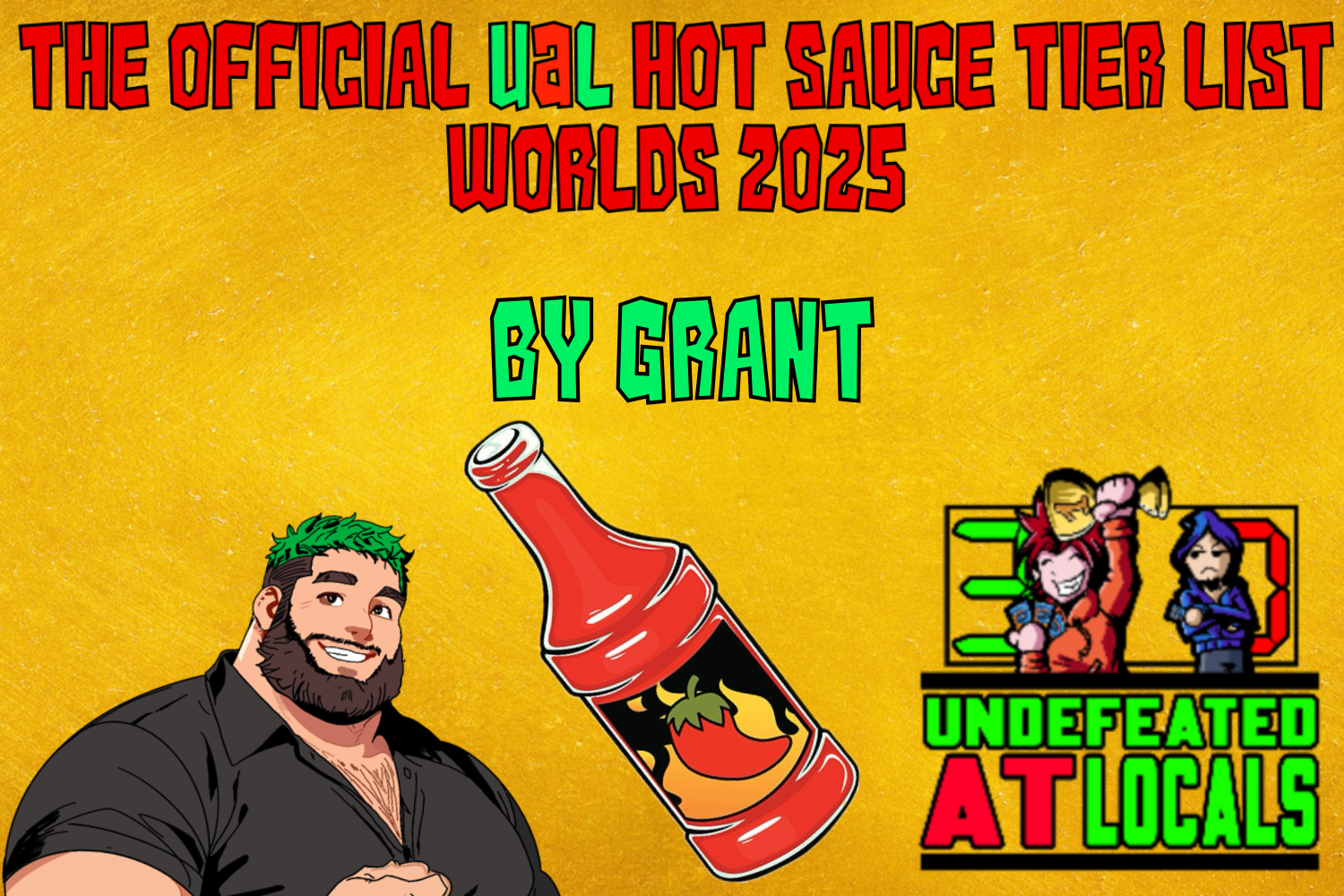 The Official UaL Hot Sauces of Worlds Tier List!