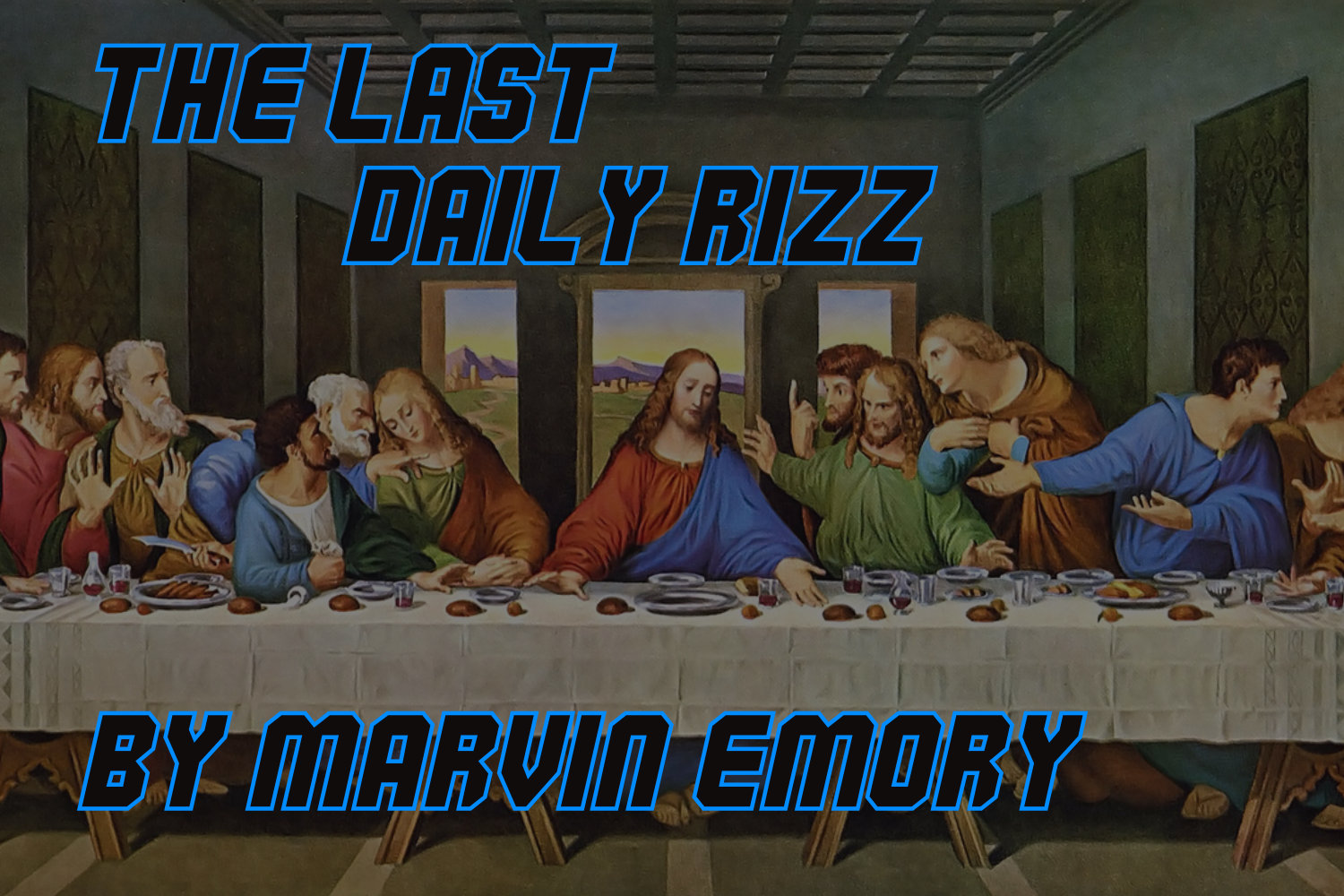 The Last Daily Rizz