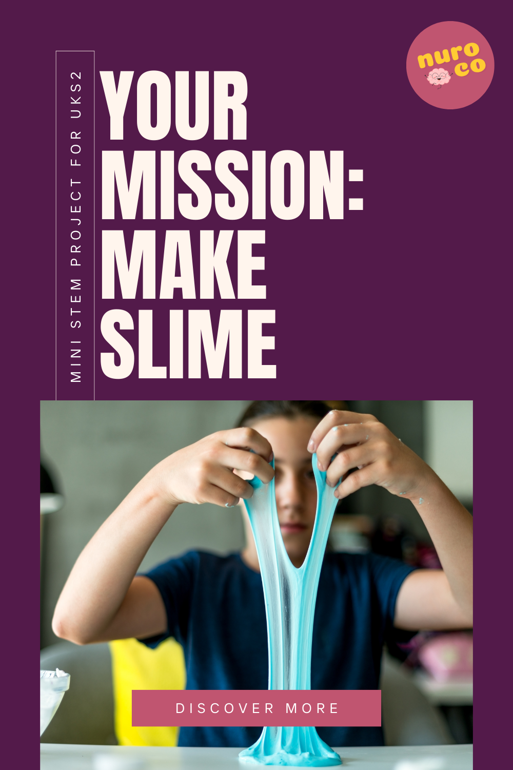 Project Spotlight: Slime Lab (UKS2 Mini Project )