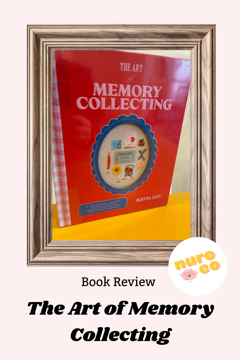 Image of a red book with pink text: The Art of Memory Collecting