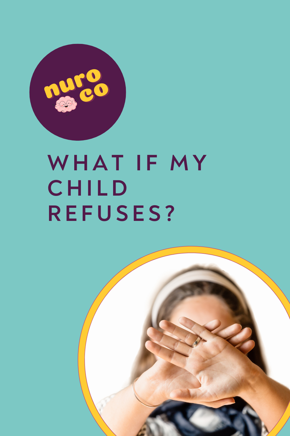 what if my child refuses?