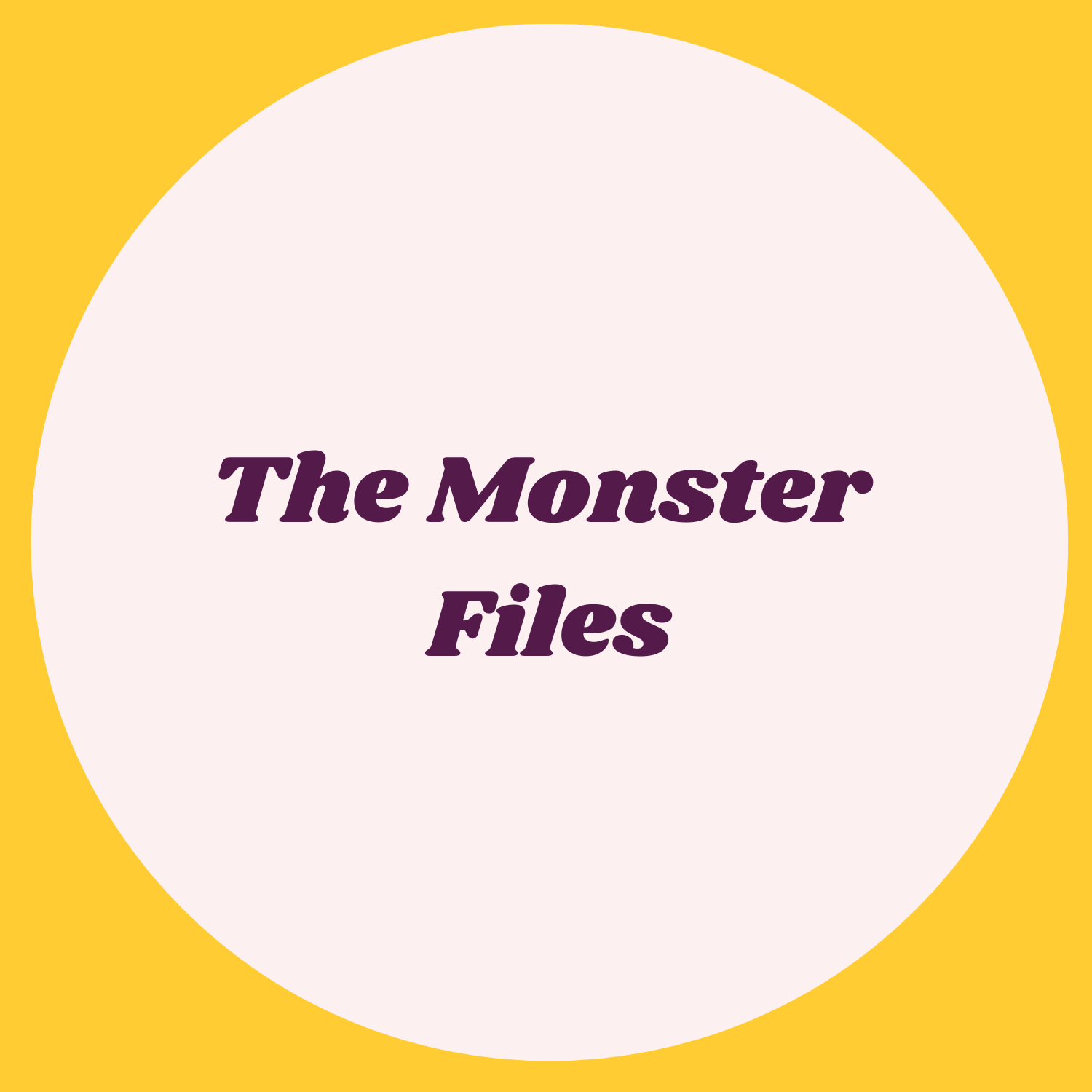 The Monster Files