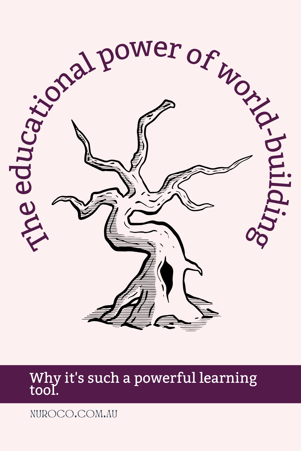 the educational power of world-building