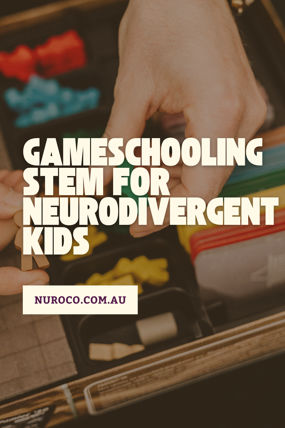 text reads gameschooling stem for neurodivergent kids with a picture of boardgame pieces in the background