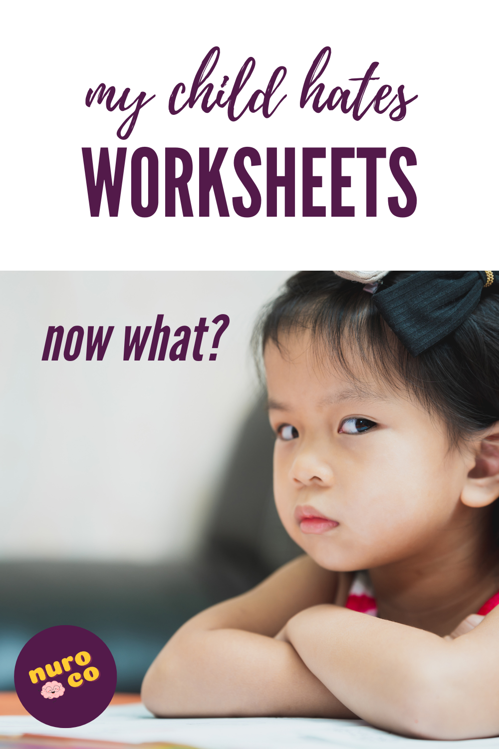 an unhappy child with caption my child hates worksheets, now what?