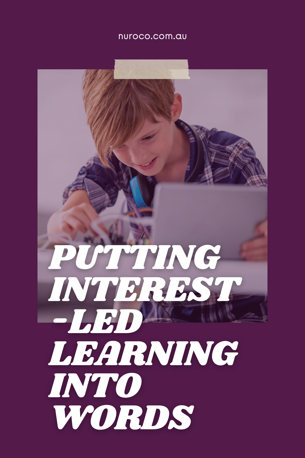 putting interest-led learning into words