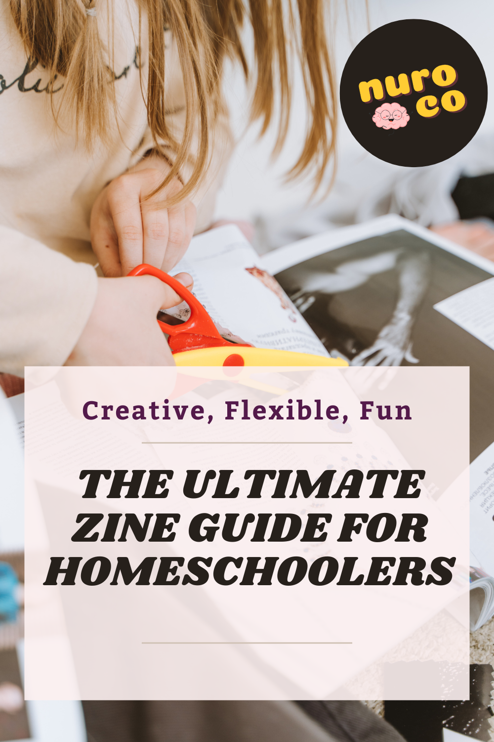 The Ultimate Guide to Zines for Neurodivergent Homeschoolers