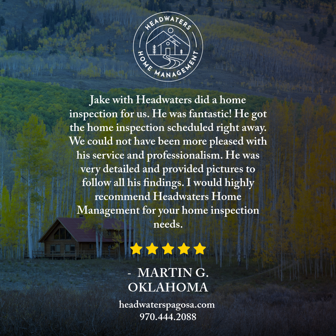 Customer testimonial about Headwaters Home Management for a Home Inspection which was conducted with professionalism and thoroughness.