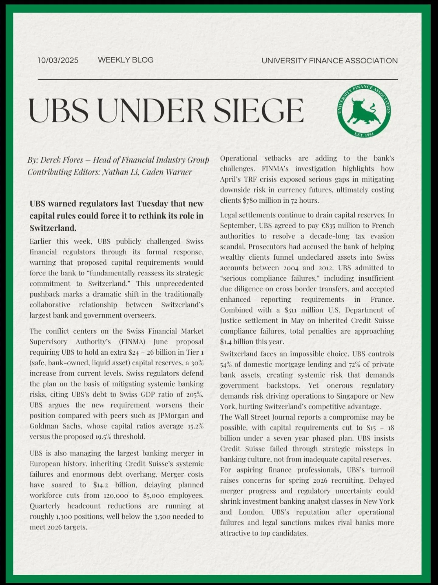 Our Weekly Blog is here!

This week, our Head of Financial Industry Group, Derek Flores, analyzed UBS&rsquo;s clash with Swiss regulators and the rising pressure of new capital requirements.

Read &ldquo;UBS Under Siege&rdquo; here or on texasufa.org