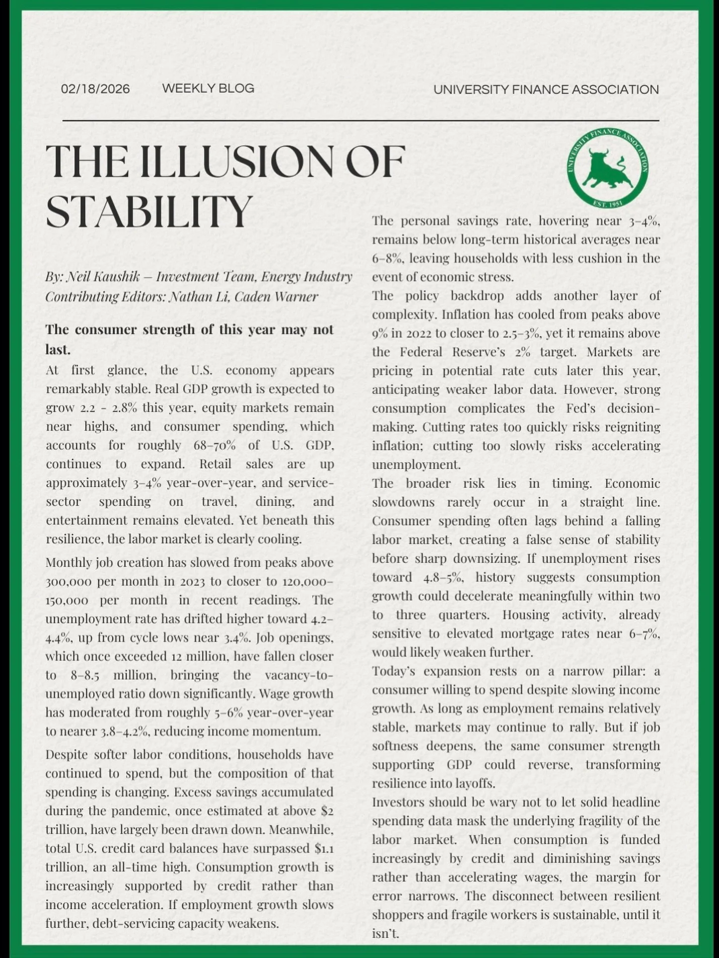 This week, our Investment Associate, Neil Kaushik, examines the hidden risks beneath today&rsquo;s seemingly stable economy. 

While GDP growth and consumer spending remain resilient, credit card balances are high, and the labor market is cooling. In