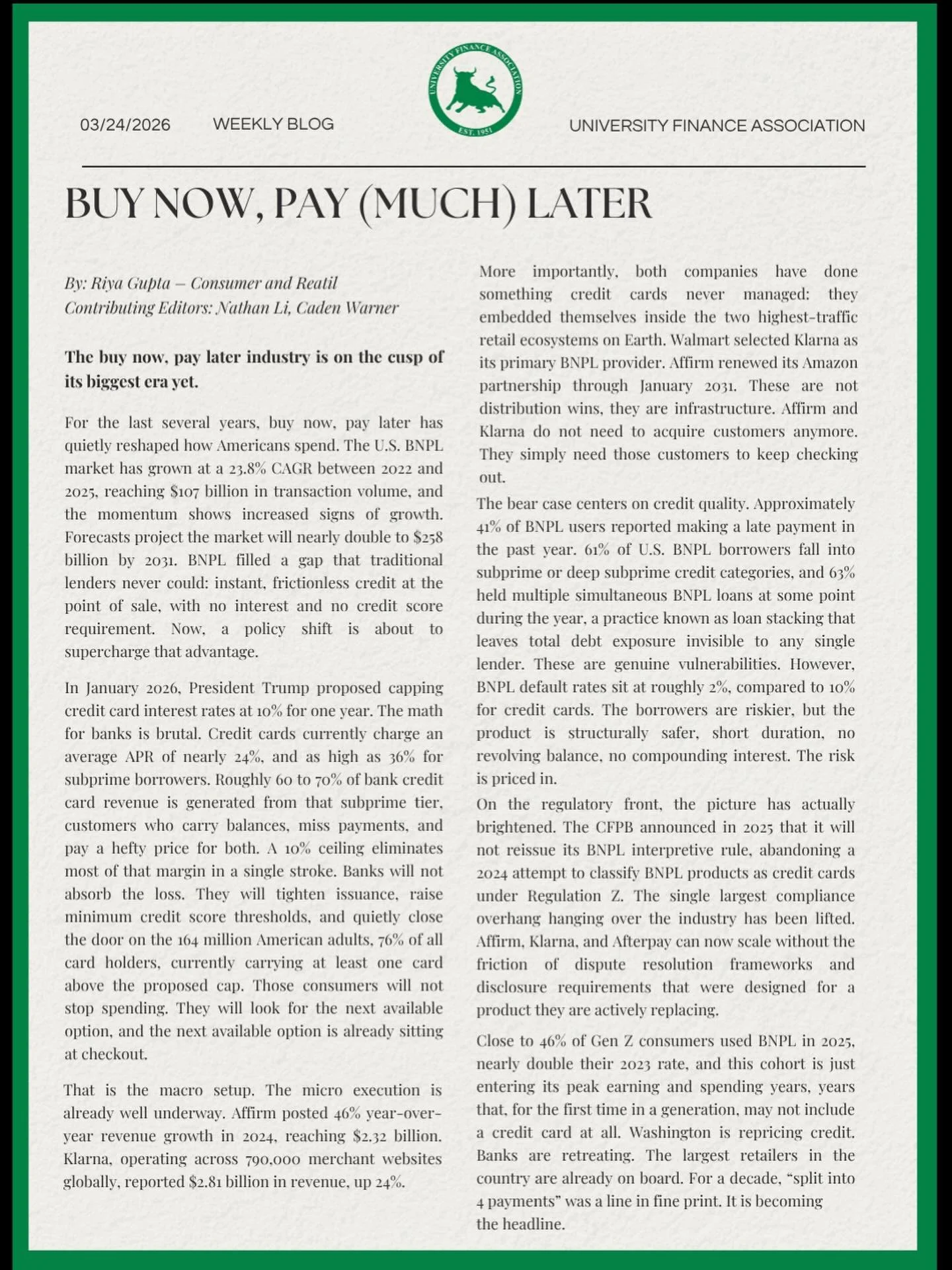 For our weekly blog, investment associate Riya Gupta discusses the growth of the buy now, pay later industry.

Buy now, pay later is poised for growth as regulatory shifts and policy changes push consumers toward alternative financing options. BNPL p