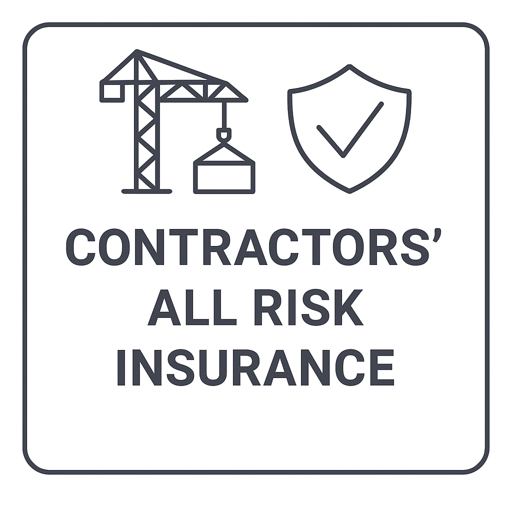 A sign with a construction crane and shield with a checkmark, reading "Contractors' All Risk Insurance."
