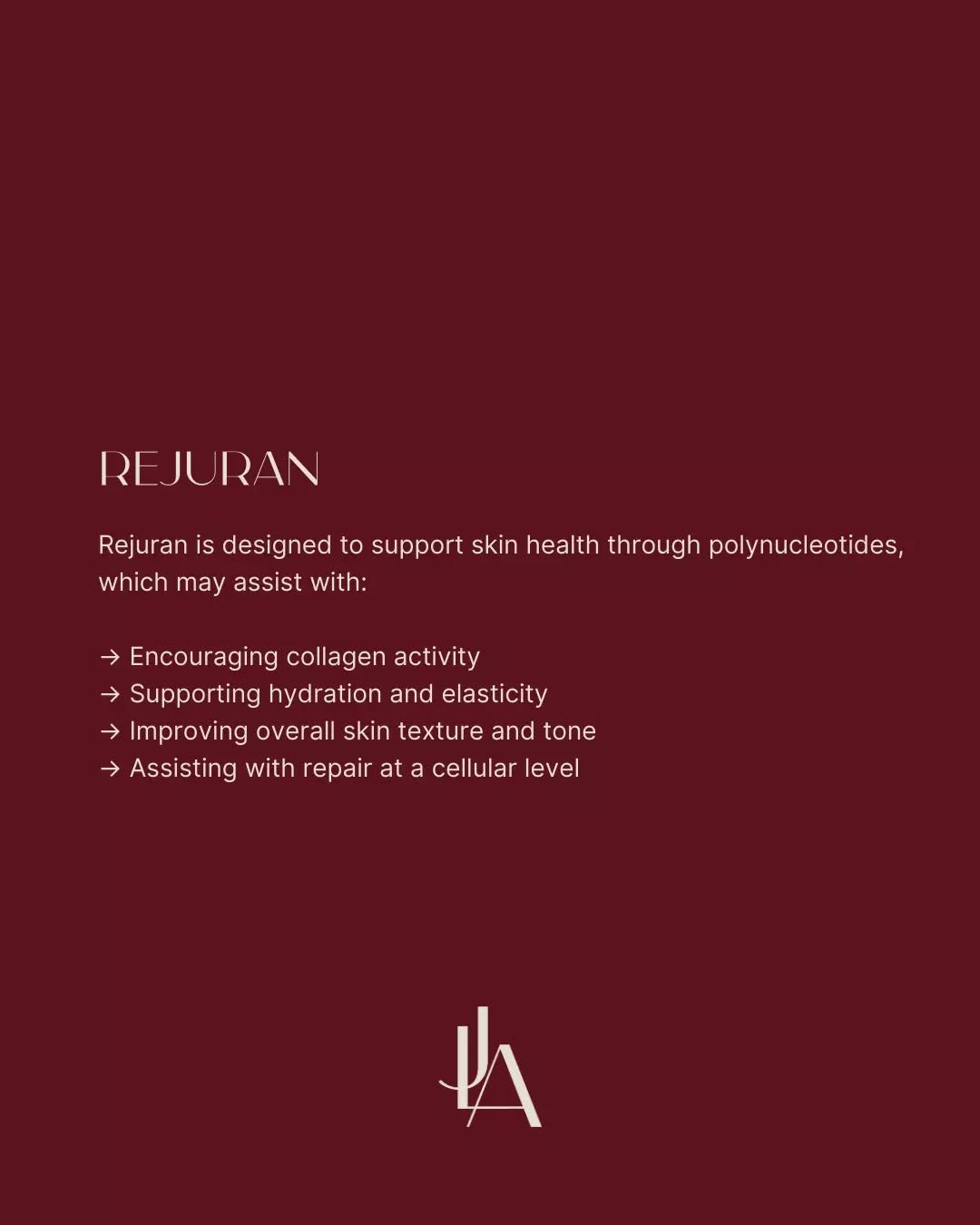 Rejuran is a treatment designed to support skin quality using polynucleotides, naturally occurring molecules that may encourage collagen activity, hydration, and tissue repair. It is considered a higher-risk procedure, which means it requires a full 