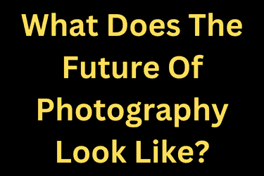 Photography Explained Podcast Today - What Does The Future Of Photography Look Like?