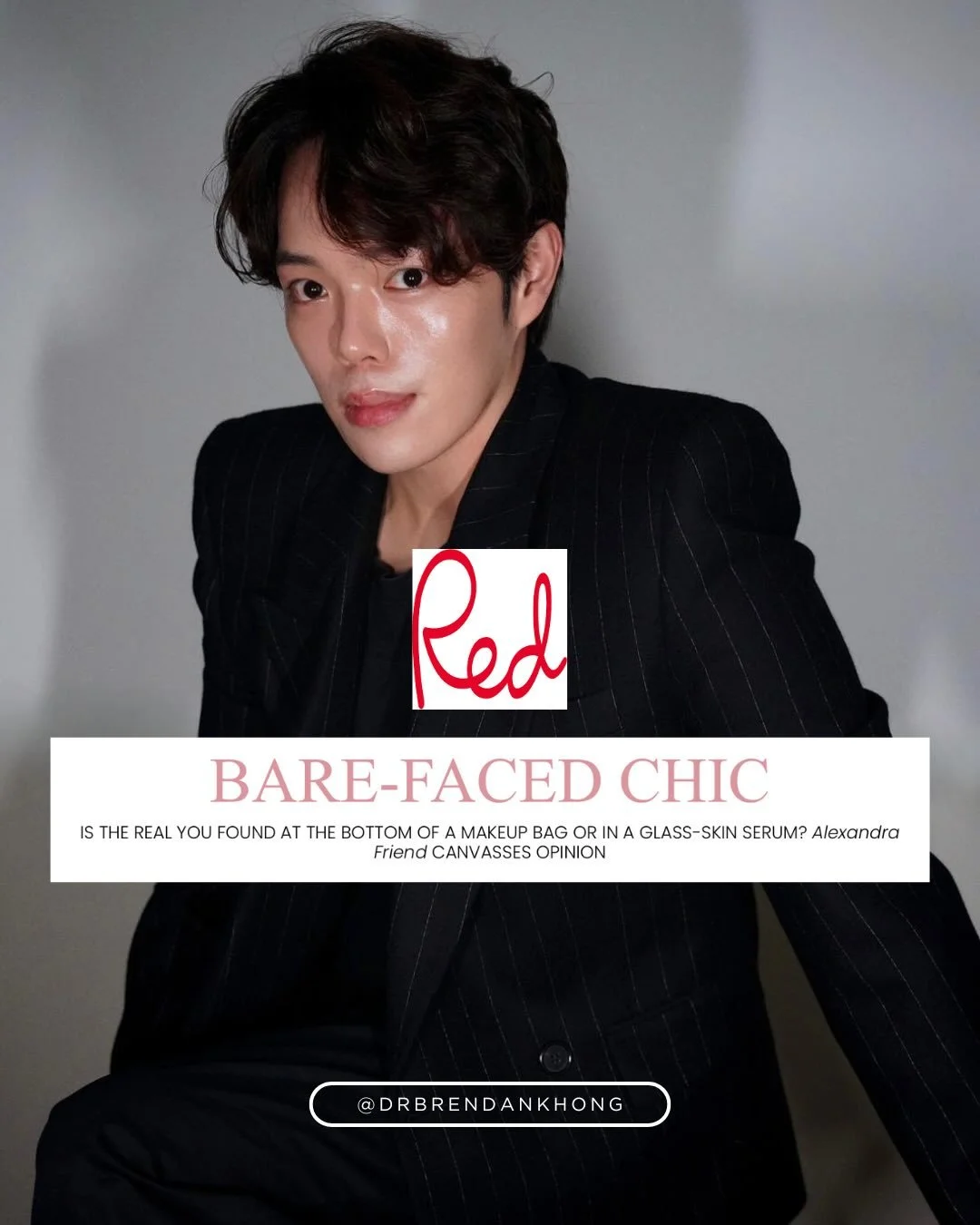 Starting 2026 with a bang! Thank you @alexfriendwritesbeauty for such a wonderful feature! 
&ldquo;Dr Brendan Khong is getting a name for himself. He&rsquo;s the man to see for a very contemporary kind of complexion: glossy, freshly scrubbed and even