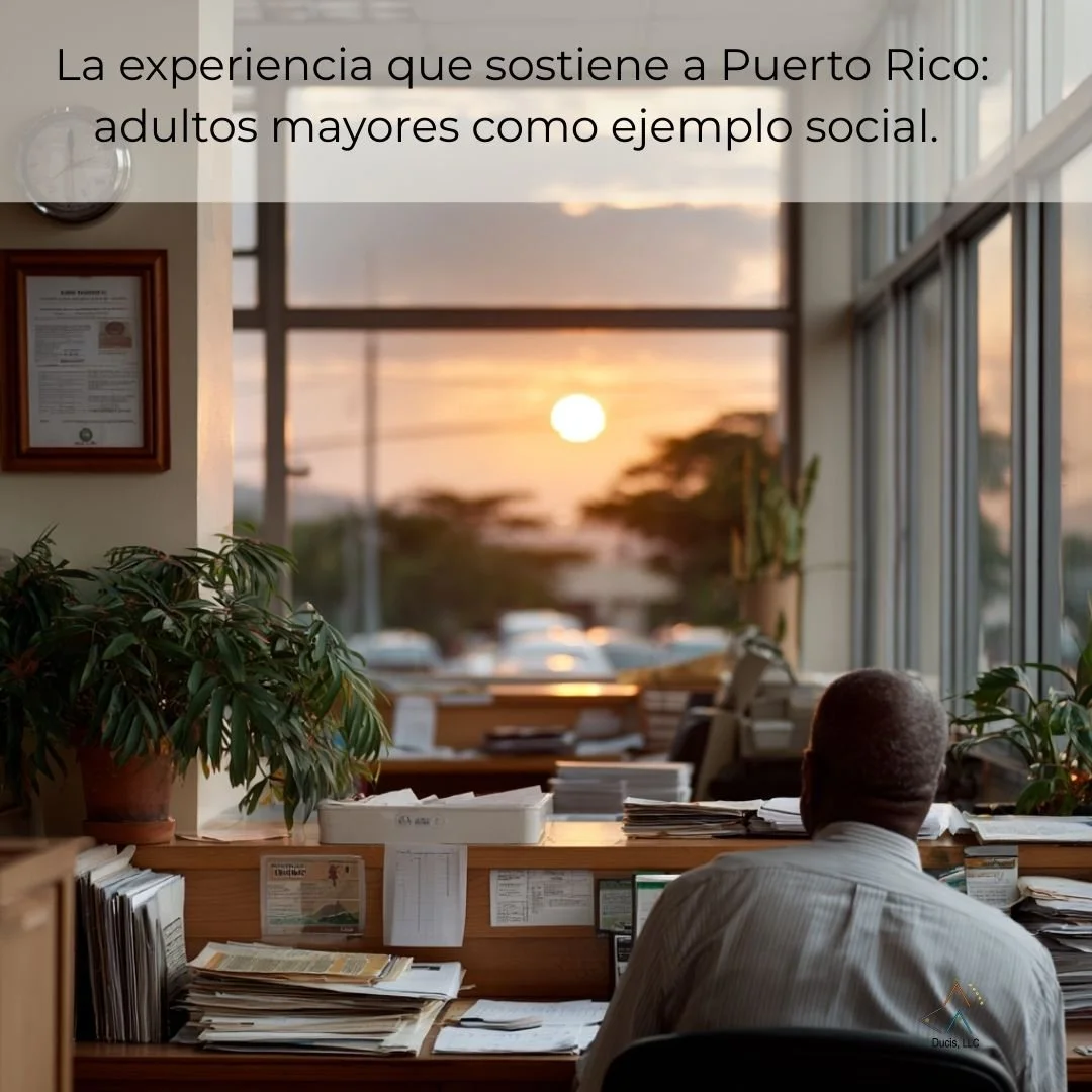La experiencia que sostiene a Puerto Rico: adultos mayores como ejemplo social