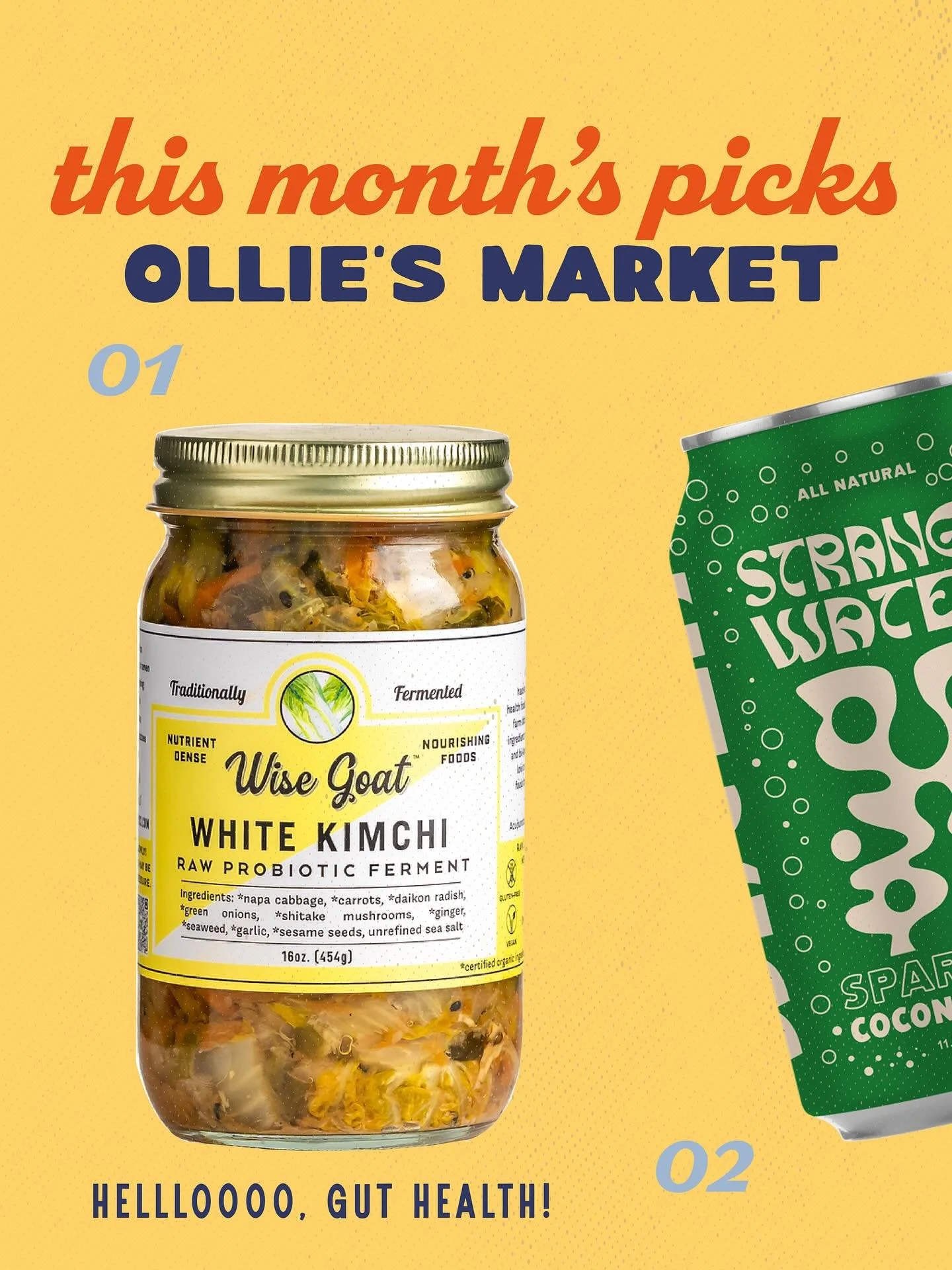 just a few yummy highlights 🫶

01 @wisegoatorganics 
raw probiotic foods that make your tummy feel so good! 🥕

02 @drinkstrangewater 
crisp &amp; rehydrating 🫧

03 @livefloura 
delicious &amp; filling 😇

04 @lickicecreams &mdash; local product 💫