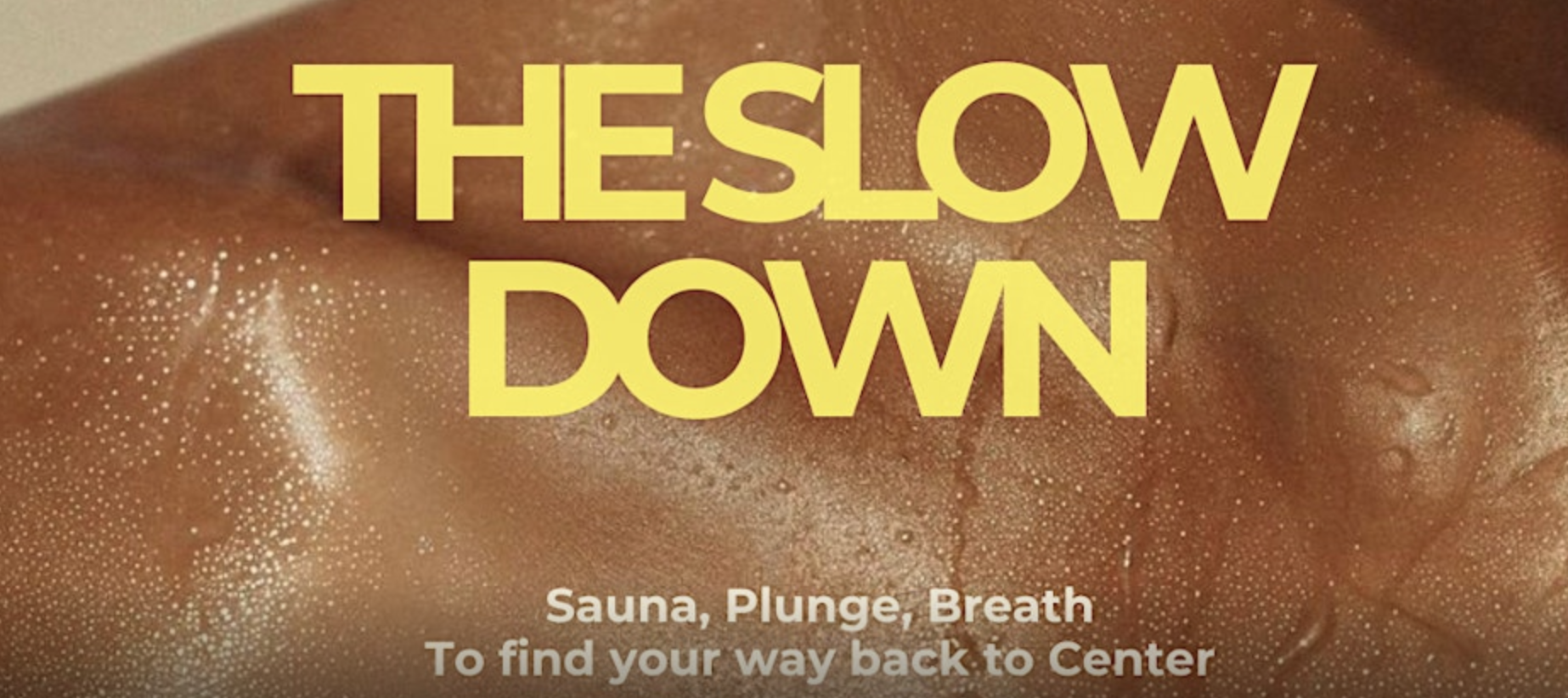 The Slow Down / Powered by The Fifth Wave and Let's Grow BFF