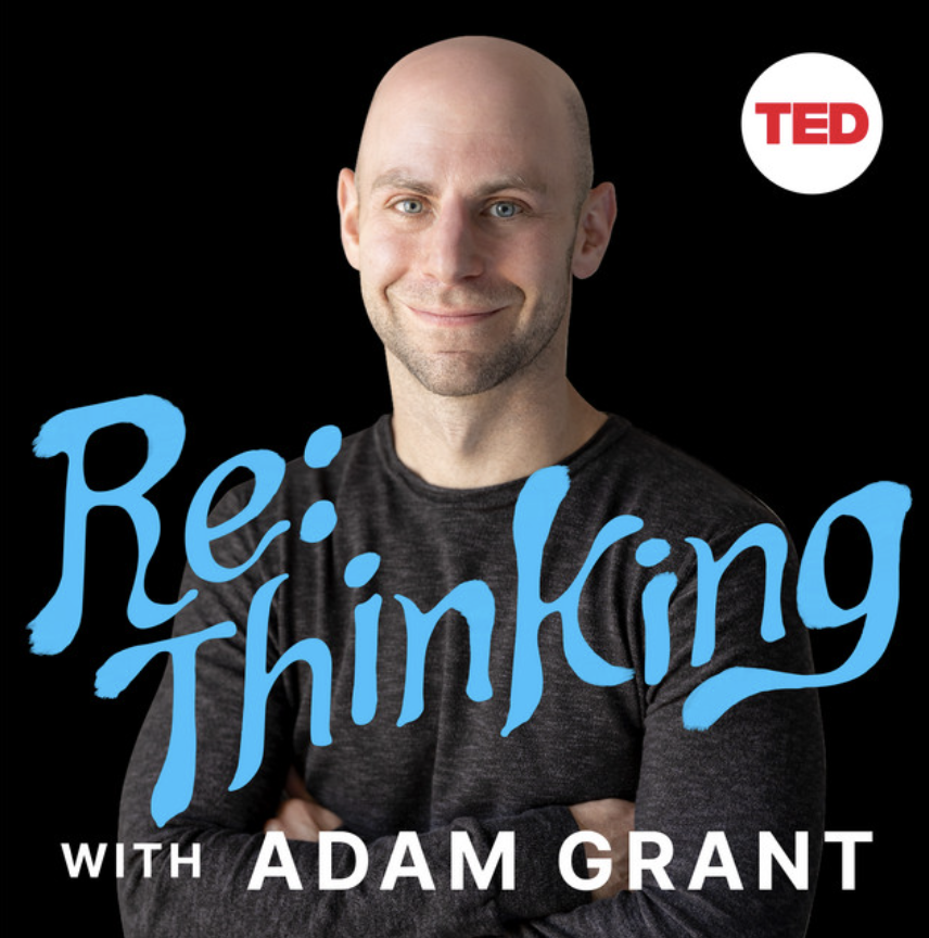 scaling up certified coach - joanne karkour recommends podcast  'Re:thinking' iwith Adam Grant