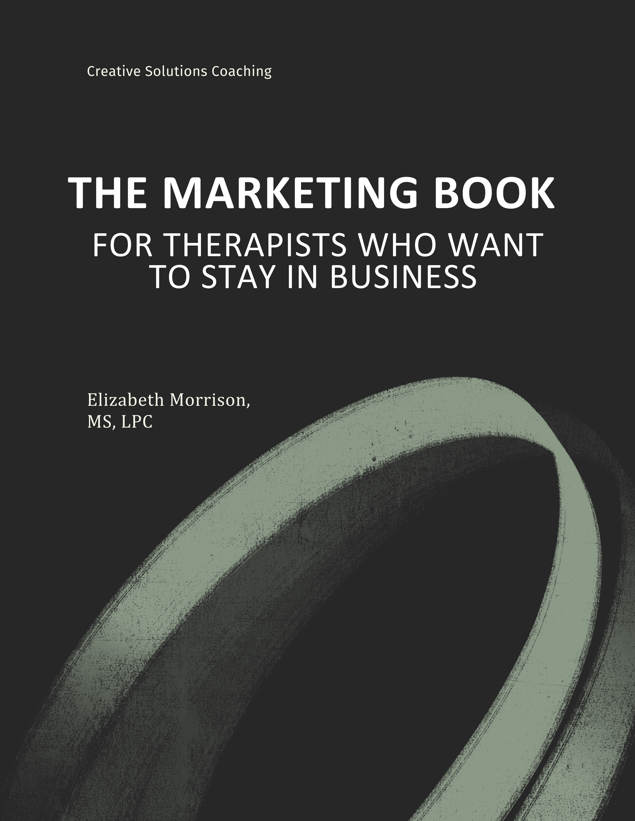The Marketing Book for Therapists Who Want to Stay in Business (Digital Edition)