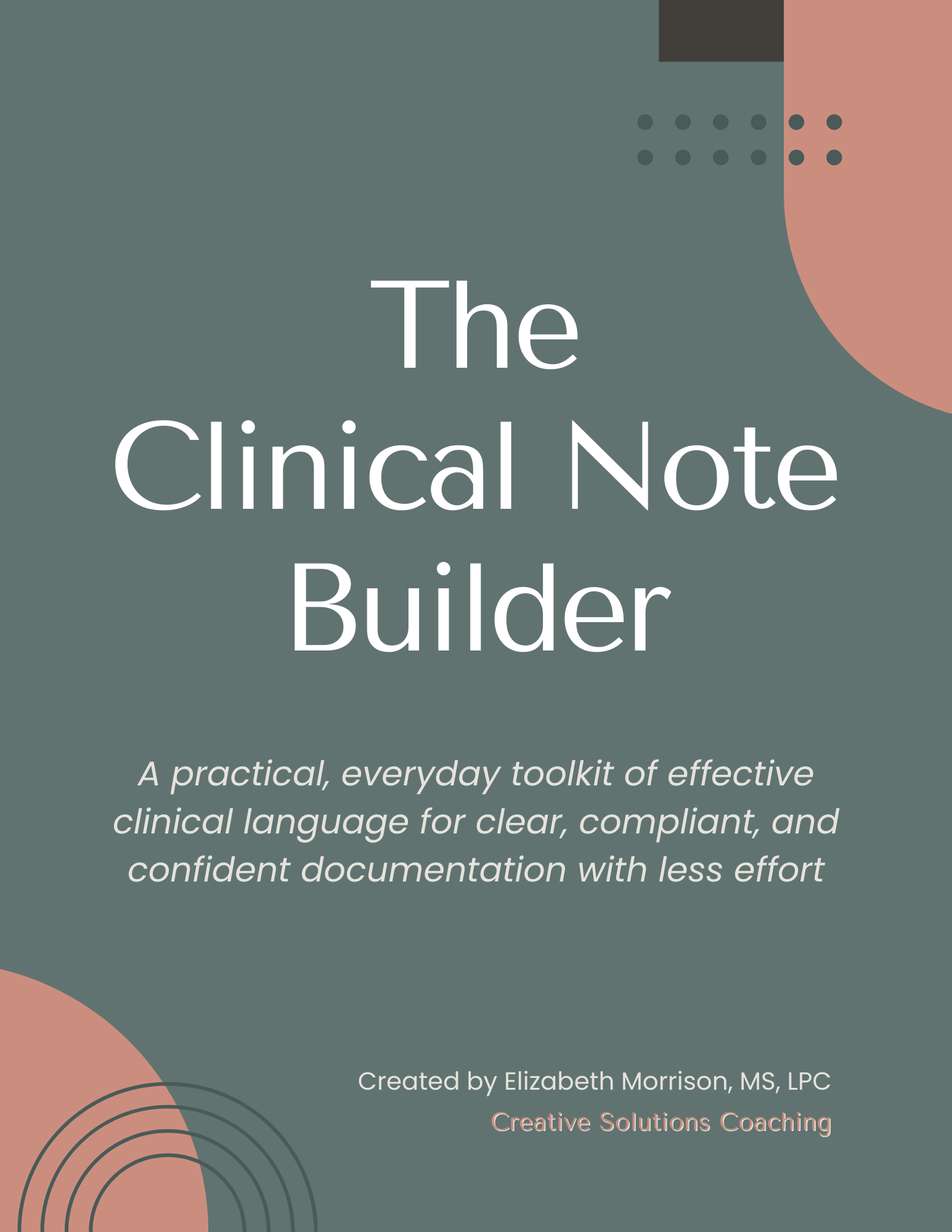 The Clinical Note Builder (Digital Edition)