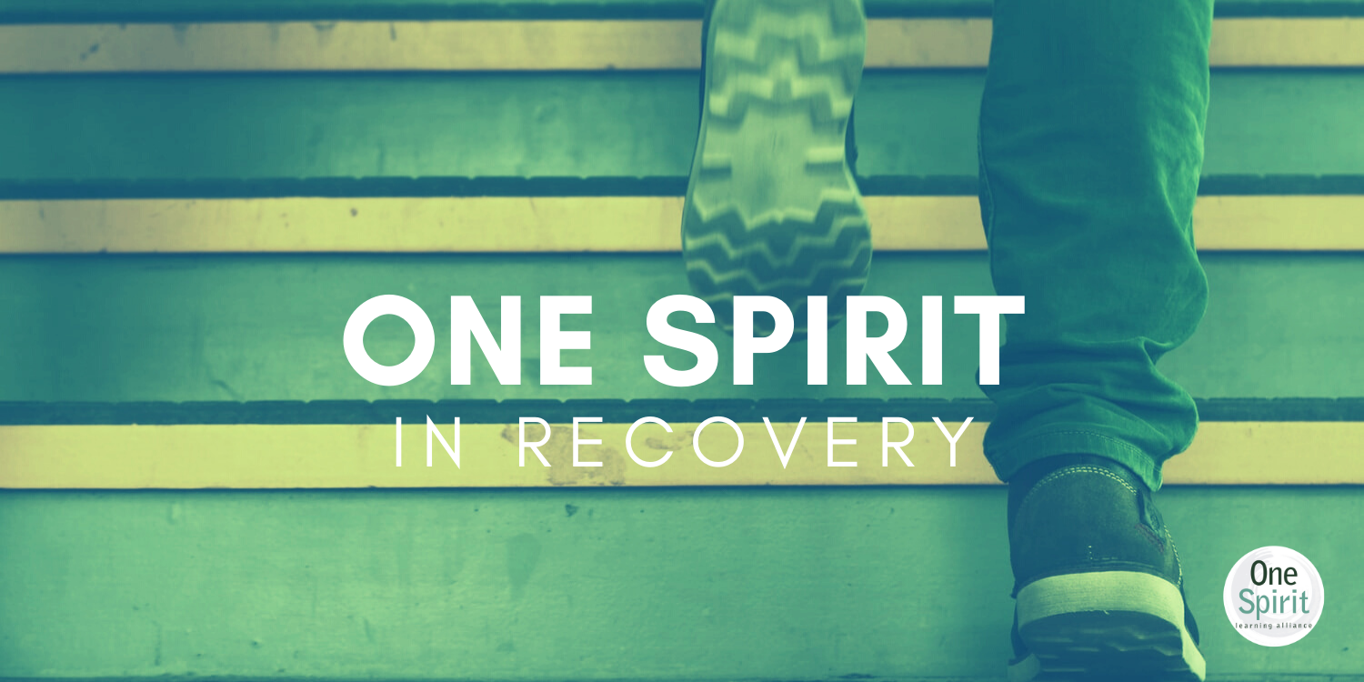 One Spirit Affinity Group Monthly Meeting: One Spirit in Recovery