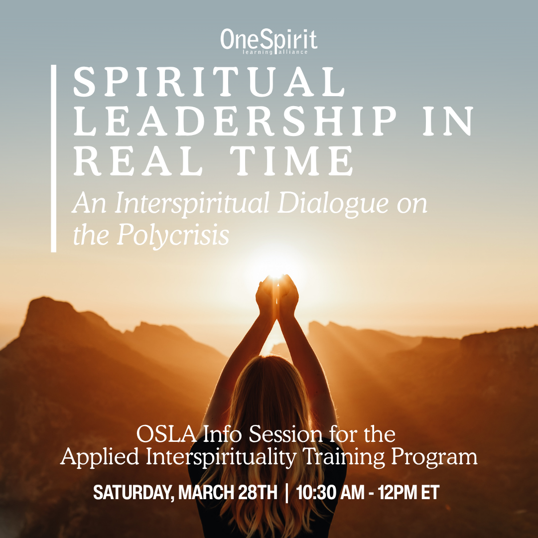 Spiritual Leadership in Real Time: An OSLA Info Session for the Applied Spirituality Program
