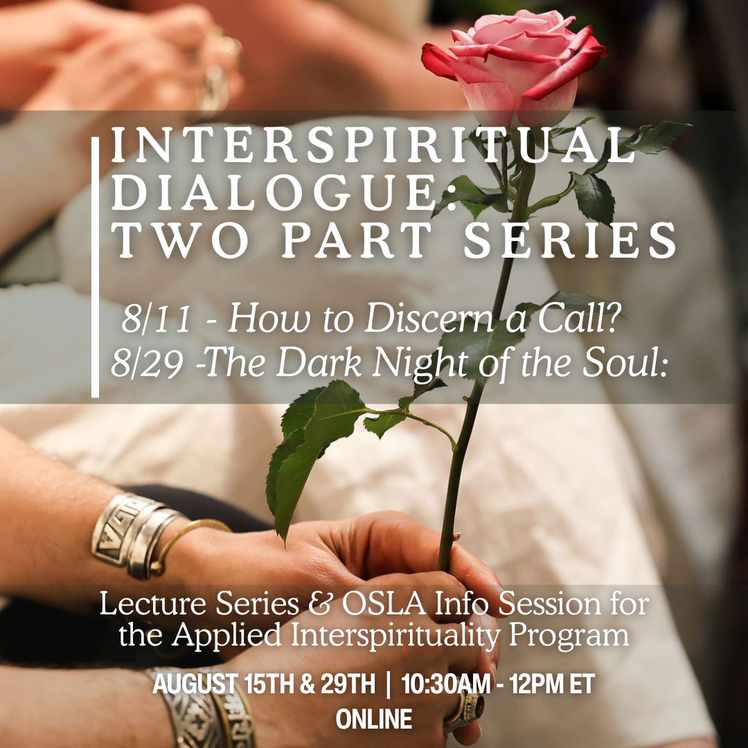 Interspiritual Dialogue: A Two-Part Public Lecture Series | How Do We Discern a Call?