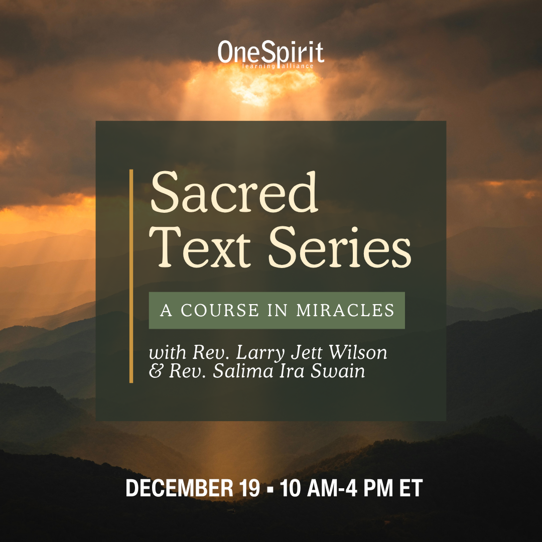 Sacred Text Series: A Course in Miracles