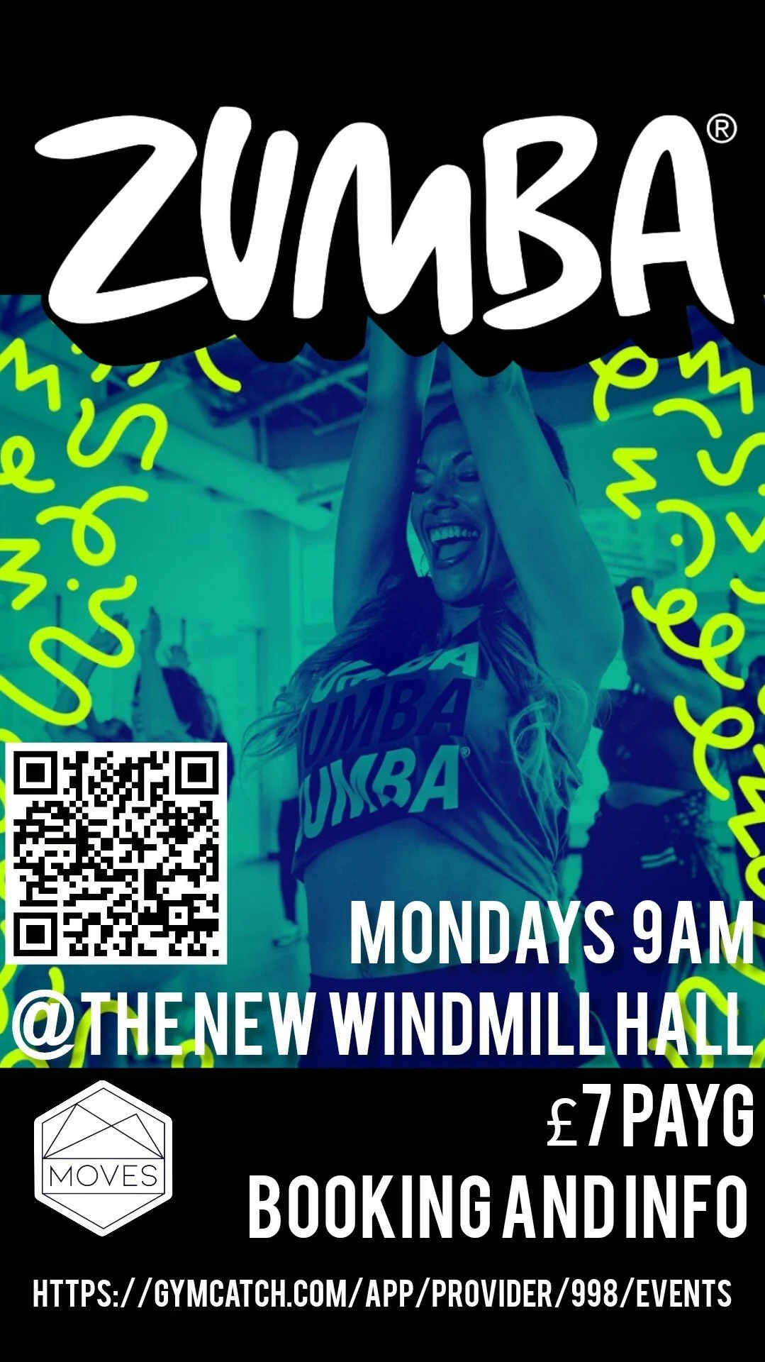 Promotional poster for Zumba classes at The New Windmill Hall, happening on Mondays at 9AM. The poster features a woman smiling and dancing, with details about booking and price, including a QR code for more information.